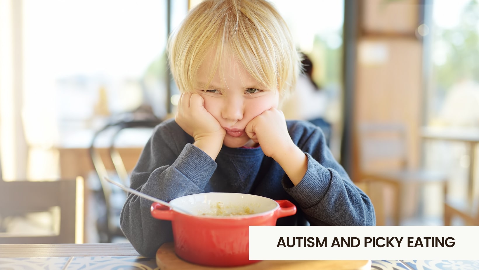 Autism and Picky Eating